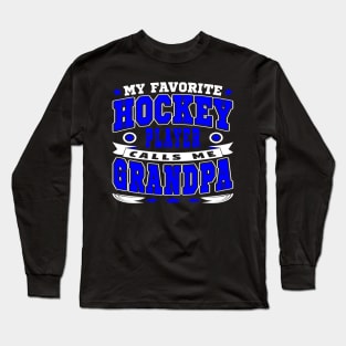 Calls Me Grandpa Funny Grandchildren Hockey Lover Typography Long Sleeve T-Shirt